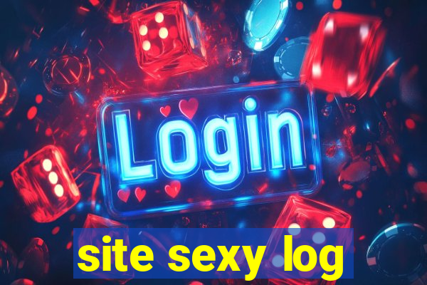 site sexy log